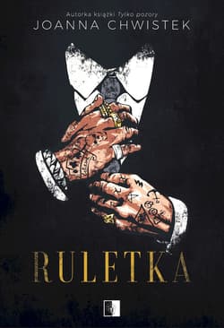 Ruletka - Joanna Chwistek