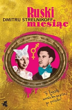 Ruski miesiąc - Dmitrij  Aleksandrowicz Strelnikoff