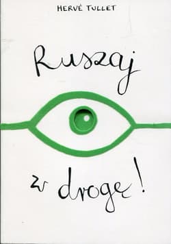 Ruszaj w drogę! - Hervé Tullet