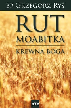 Rut Moabitka Krewna Boga