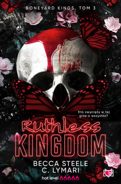 Ruthless Kingdom. Boneyard Kings. Tom 3 - ebook - Becca Steele