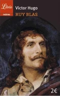 Ruy Blas - Victor Hugo