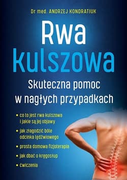 Rwa kulszowa Skuteczna pomoc w nagłych przypadkach - Andrzej Kondratiuk