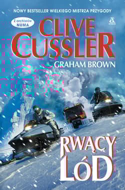 Rwący lód - Clive  Cussler, Graham Brown