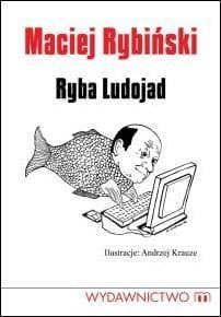 Ryba Ludojad - Maciej Rybiński