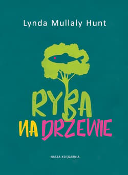 Ryba na drzewie - ebook - Lynda Mullaly-Hunt