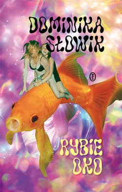 Rybie oko - ebook - Dominika Słowik