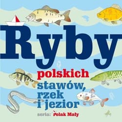 Ryby polskich stawów, rzek i jezior - Fisher Władysław