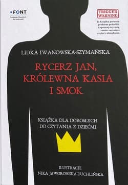 Rycerz Jan Królewna Kasia i Smok