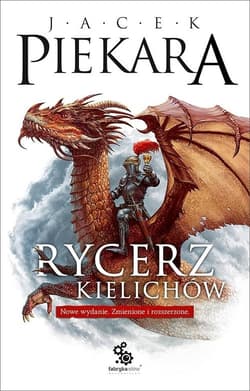 Rycerz Kielichów - Jacek Piekara