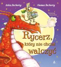 Rycerz, który nie chciał walczyć - Helen Docherty