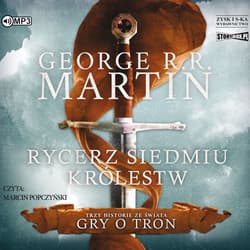 Rycerz Siedmiu Królestw - audiobook - George R.R.  Martin