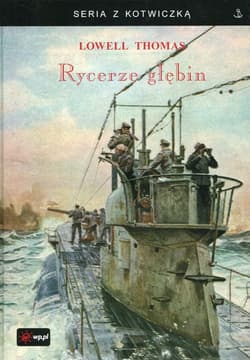 Rycerze głębin - Lowell Thomas
