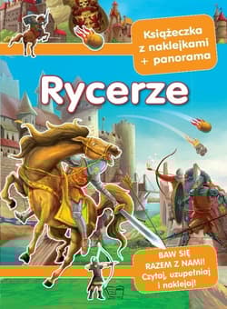 Rycerze i zamki Panoramy z naklejkami - Praca zbiorowa