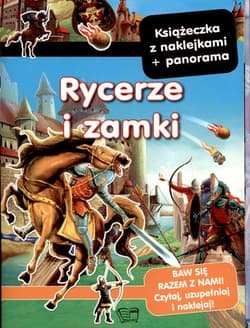 Rycerze i zamki Panoramy z naklejkami - Praca zbiorowa