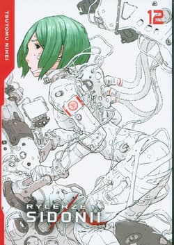 Rycerze Sidonii #12 - Tsutomu Nihei