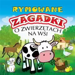 Rymowane zagadki o zwierzętach na wsi - Praca zbiorowa
