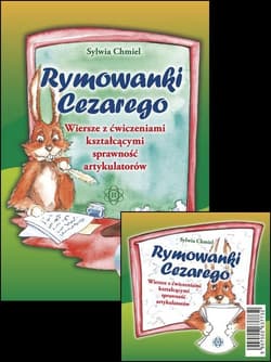 Rymowanki Cezarego z płytą CD Wiersze z ćwiczeniami kształcącymi sprawność artykulatorów - Sylwia Chmiel