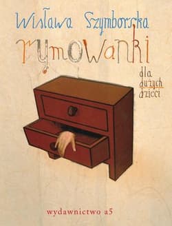 Rymowanki dla dużych dzieci - Wisława Szymborska