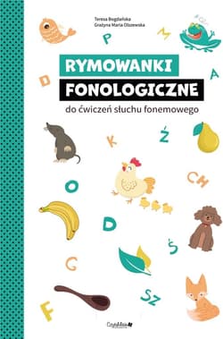 Rymowanki fonologiczne do ćwiczeń słuchu.. - Bogdańska Teresa, Grażyna Olszewska-Drwęcka