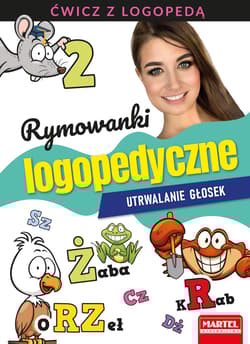 Rymowanki logopedyczne. Utrwalanie głosek - Magdalena Małecka, Wiatrowska Agnieszka