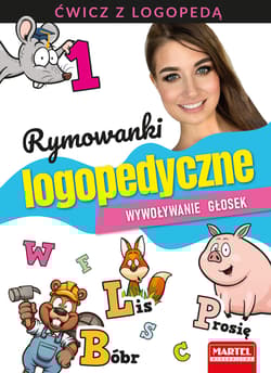 Rymowanki logopedyczne. Wywoływanie głosek - Magdalena Małecka, Wiatrowska Agnieszka