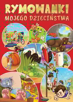 Rymowanki mojego dzieciństwa - Opracowanie Zbiorowe