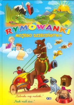 Rymowanki mojego dzieciństwa - Opracowanie Zbiorowe