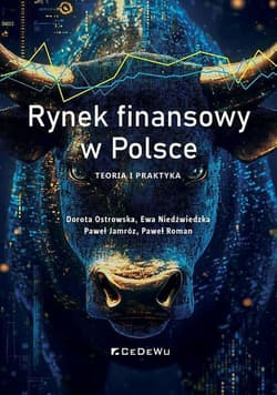 Rynek finansowy w Polsce. Teoria i praktyka - Ostrowska Dorota, Niedźwiedzka Ewa