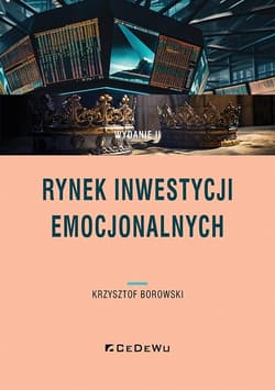 Rynek inwestycji emocjonalnych (wyd. II) - Krzysztof Borowski