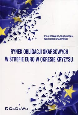 Rynek obligacji skarbowych w strefie euro w okresie kryzysu - Ewa Stawasz-Grabowska