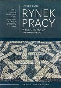 Rynek pracy w regionie Morza Śródziemnego - Jakub Piecuch
