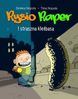 Rysio Raper i straszna kiełbasa - Podlaska Magdalena