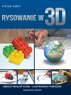 Rysowanie w 3 d obrazy realistyczne ilustrowany poradnik - Stefan Pabst
