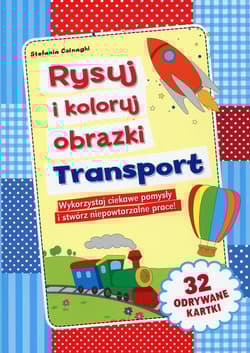 Rysuj i koloruj obrazki Transport