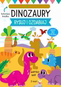 Rysuj i ozdabiaj Szablony Dinozaury