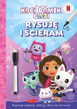 Rysuję i ścieram. Koci Domek Gabi - Opracowanie Zbiorowe