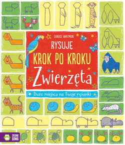 Rysuję krok po kroku Zwierzęta - Candice Whatmore