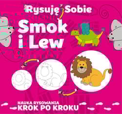 Rysuję sobie Smok i lew