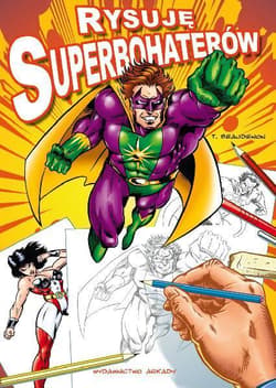Rysuję Superbohaterów - Thierry Beaudenon