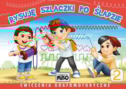 Rysuję szlaczki po śladzie. Ćwiczenia grafomotoryczne. Część 2 - Opracowanie Zbiorowe