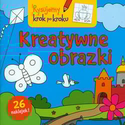 Rysujemy krok po kroku. Kreatywne obrazki