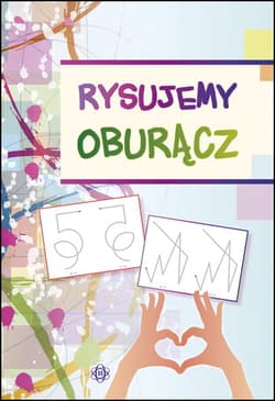 Rysujemy oburącz - Praca zbiorowa