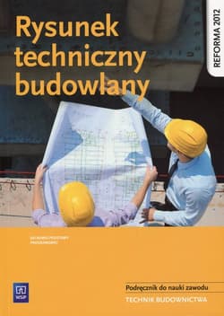 Rysunek techniczny budowlany Podręcznik do nauki zawodu Technik budownictwa. Szkoła ponadgimnazjalna - Maj Tadeusz