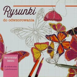 Rysunki do odwzorowania Antystresowe obrazki