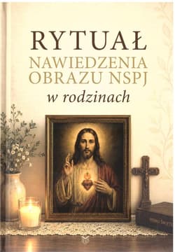 Rytuał nawiedzenia obrazu NSPJ w rodzinach