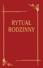 Rytuał Rodzinny - Ks. bp Józef Wysocki