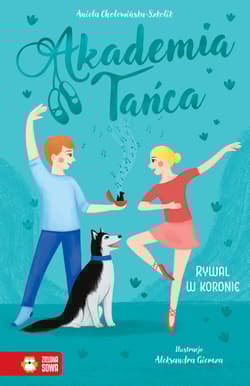 Rywal w koronie. Akademia Tańca - Aniela Cholewińska-Szkolik