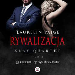 Rywalizacja. Slay Quartet. Tom 1 - audiobook - Laurelin Paige