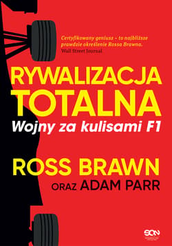 Rywalizacja totalna Wojny za kulisami F1 - Brawn Ross, Parr Adam